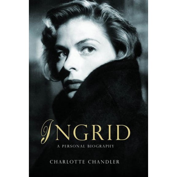 Pre-Owned Pre-Owned Ingrid: A Personal Biography Hardcover