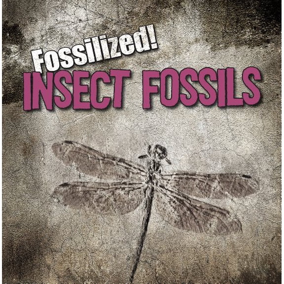 Pre-Owned Pre-Owned Insect Fossils (Fossilized!) Hardcover