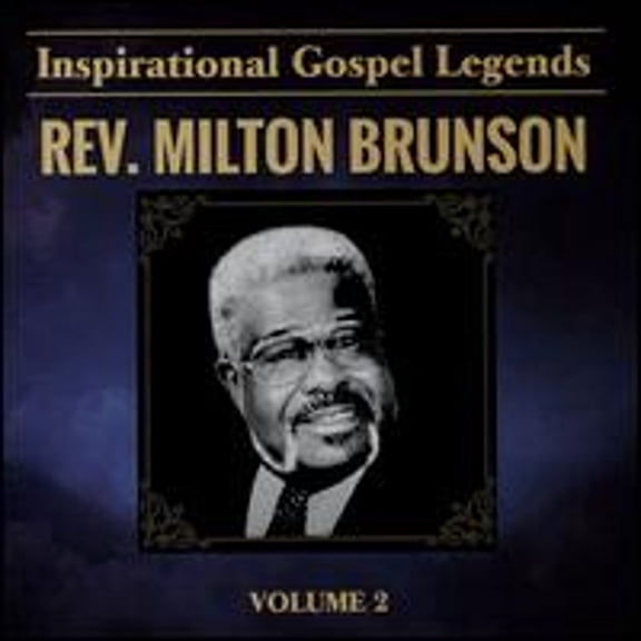 Pre-Owned Inspirational Gospel Legends, Vol. 2 (CD 0858068005211) by Rev. Milton Brunson