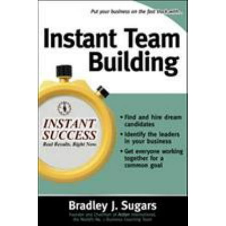Pre-Owned Instant Team Building (Paperback 9780071466691) by Brad Sugars