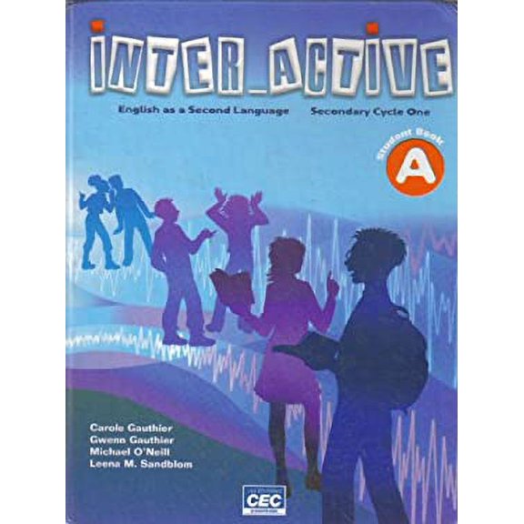 Pre-Owned Inter-Active: English As a Second Language: Secondary Cycle One: Student Book A 9782761717854