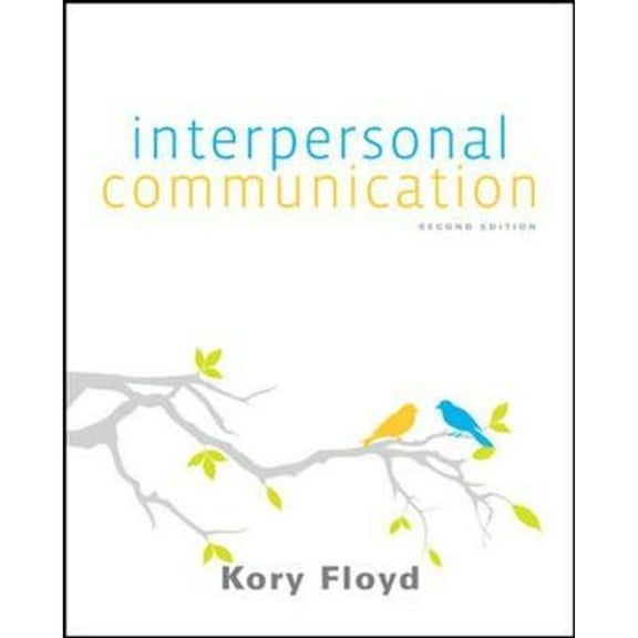 Pre-Owned Interpersonal Communication (Paperback) by Kory Floyd