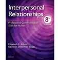 thumbnail image 1 of Pre-Owned Interpersonal Relationships: Professional Communication Skills for Nurses (Paperback) 0323544800 9780323544801, 1 of 1