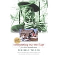 thumbnail image 1 of Pre-Owned Interpreting Our Heritage (Paperback 9780807858677) by Freeman Tilden, 1 of 1
