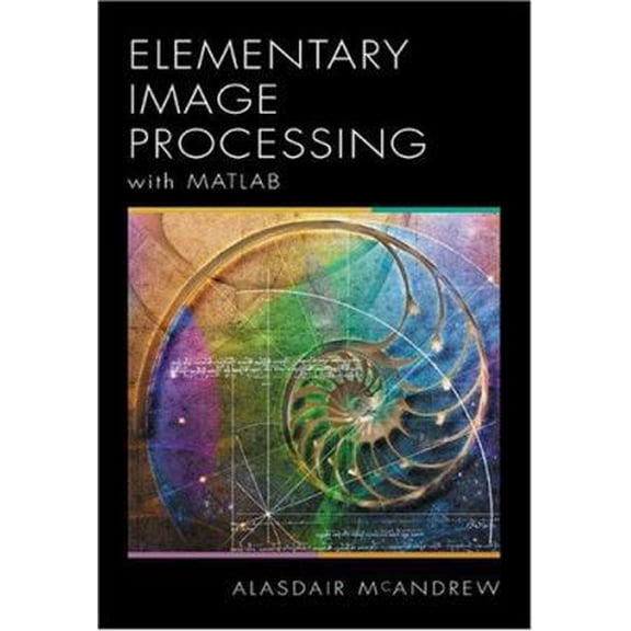 Pre-Owned Introduction to Digital Image Processing with MATLAB (Hardcover) 0534400116 9780534400118