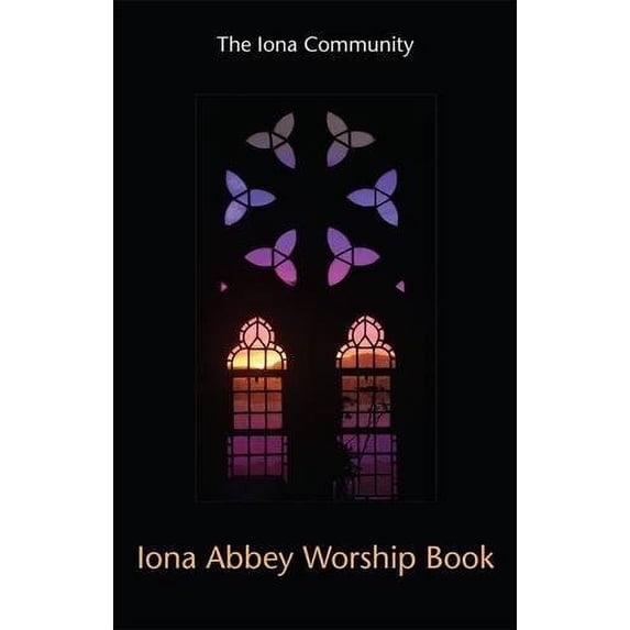 Pre-Owned Iona Abbey Worship Book, 9781849525138, 1849525137, Paperback, 2017 edition