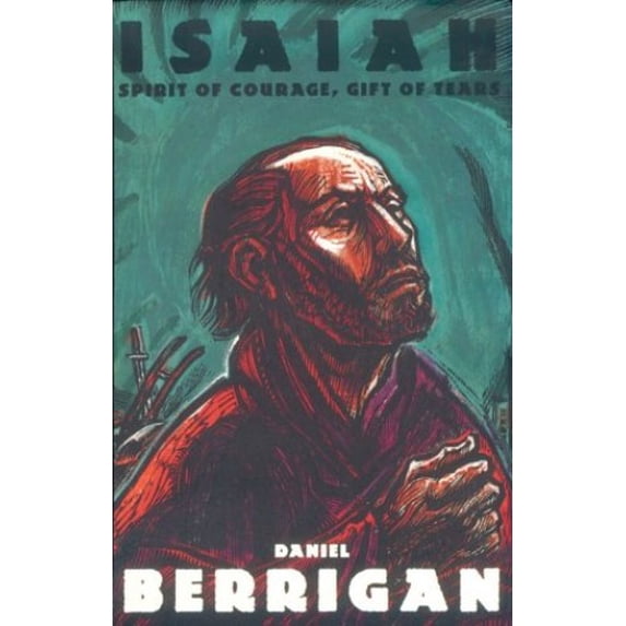 Pre-Owned Isaiah : Spirit of Courage, Gift of Tears (Hardcover) 0800629981 9780800629984