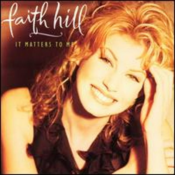 Pre-Owned It Matters to Me (CD 0093624587224) by Faith Hill