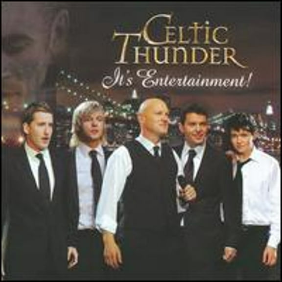 Pre-Owned It's Entertainment (CD 0602527309071) by Celtic Thunder