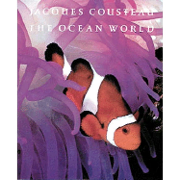 Pre-Owned Jacques Cousteau: The Ocean World (Hardcover 9780810980686) by Jacques Yves Cousteau