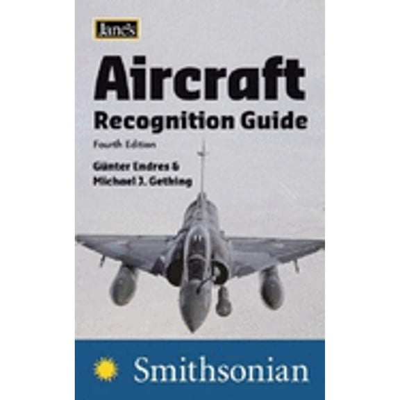 Pre-Owned Jane's Aircraft Recognition Guide (Paperback) by Gunter Endres, Michael J Gething