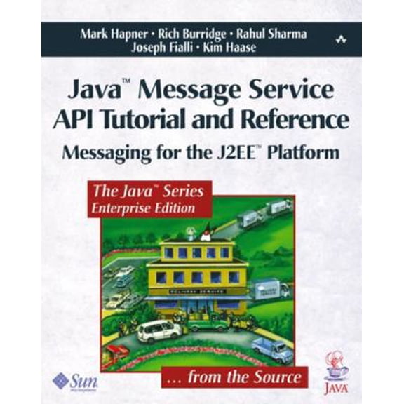 Pre-Owned Java¿ Message Service API Tutorial and Reference: Messaging for the J2EE¿ Platform (Java Series) Paperback