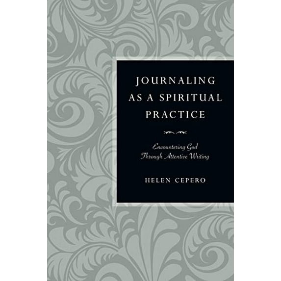 Pre-Owned Journaling as a Spiritual Practice: Encountering God Through Attentive Writing (Paperback) 0830835199 9780830835195