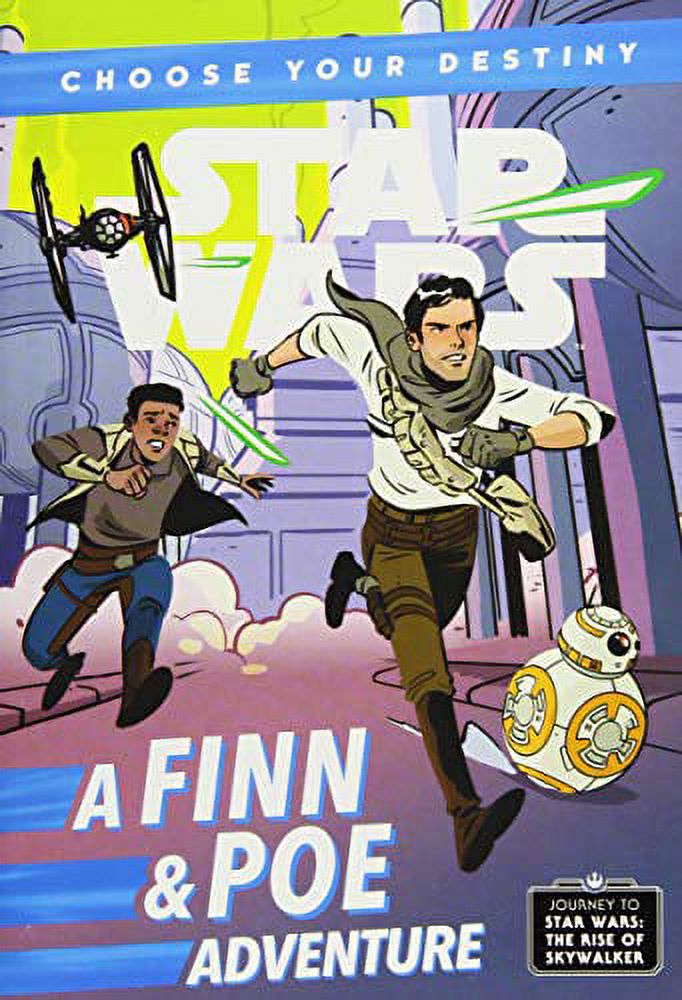 Destiny　Skywalker　to　Paperback　Finn　9781368043380　Cavan　The　Adventure　1368043380　Star　A　of　Wars:　Book　Chapter　Pre-Owned　A　Your　Choose　Journey　Poe　Rise　Scott