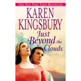 thumbnail image 1 of Pre-Owned Just Beyond the Clouds (Paperback 9780446408653) by Karen Kingsbury, 1 of 1