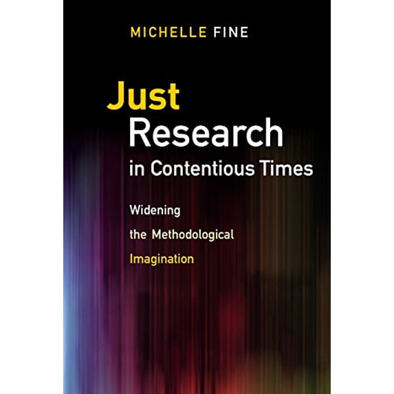 Pre-Owned Just Research in Contentious Times: Widening the Methodological Imagination Paperback