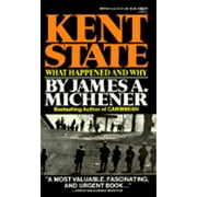 Pre-Owned Kent State: What Happened and Why (Paperback 9780449202739) by James A Michener