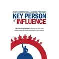 thumbnail image 1 of Pre-Owned Key Person of Influence: The Five-Step Method to Become One of the Most Highly Valued and Highly Paid People in Your Industry (Paperback) 1781331162 9781781331163, 1 of 1