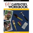 thumbnail image 1 of Pre-Owned Kid's Carpenter's Workbook: Fun Family Projects! Paperback - USED, 1 of 1