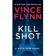 thumbnail image 1 of Pre-Owned Kill Shot: An American Assassin Thriller (Mitch Rapp Novel) Paperback, 1 of 1