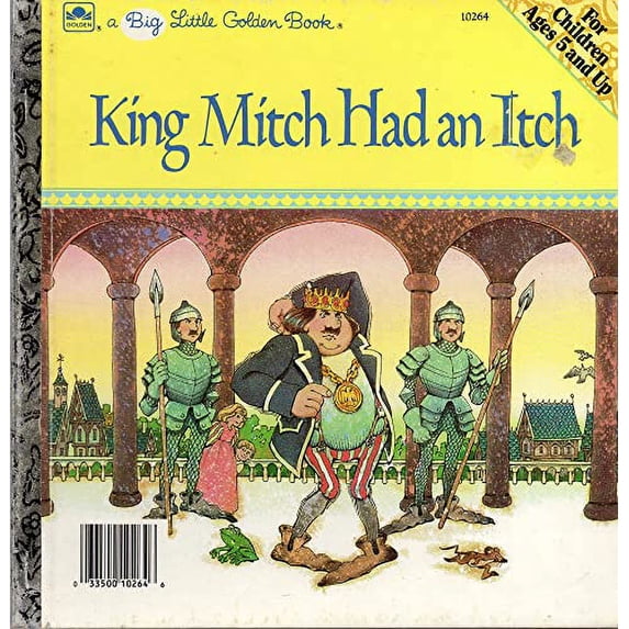 Pre-Owned King Mitch Had an Itch (Big Little Golden Books) Paperback