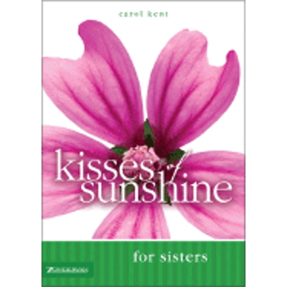 Kisses of Sunshine for Sisters (Hardcover) by Dr. Vicki Caruana, Ellie Kay, Gracie Malone