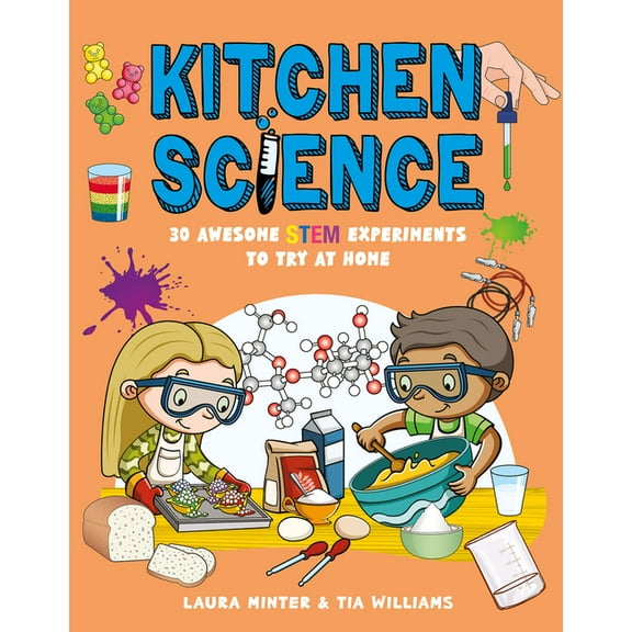 Pre-Owned Kitchen Science : 30 Awesome Stem Experiments to Try at Home