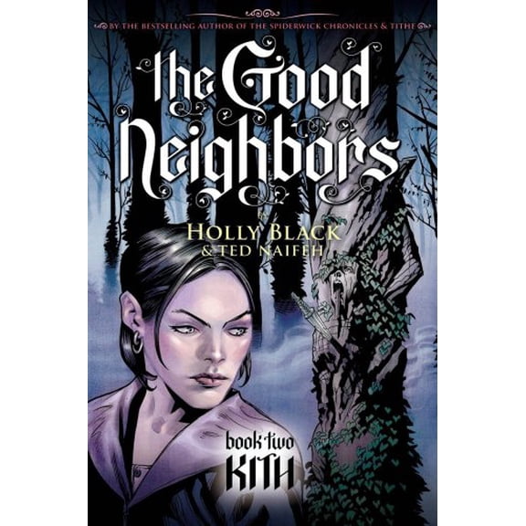 Pre-Owned Kith (Good Neighbors (Hardcover)) Hardcover