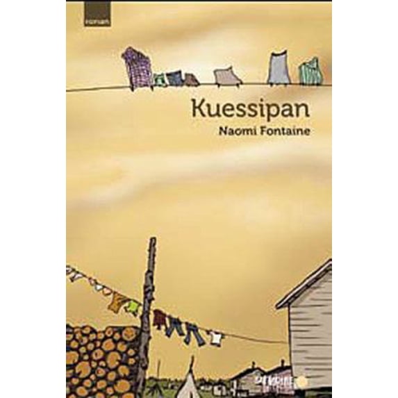 Pre-Owned Kuessipan (French Edition) (Paperback) 2923713540 9782923713540