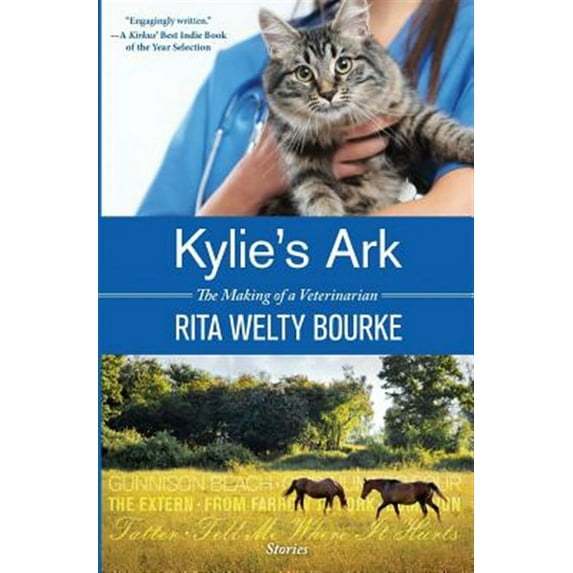 Pre-Owned Kylie's Ark: The Making of a Veterinarian