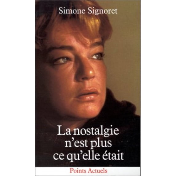Pre-Owned La Nostalgie N'est Plus Ce Qu'elle Etait Paperback
