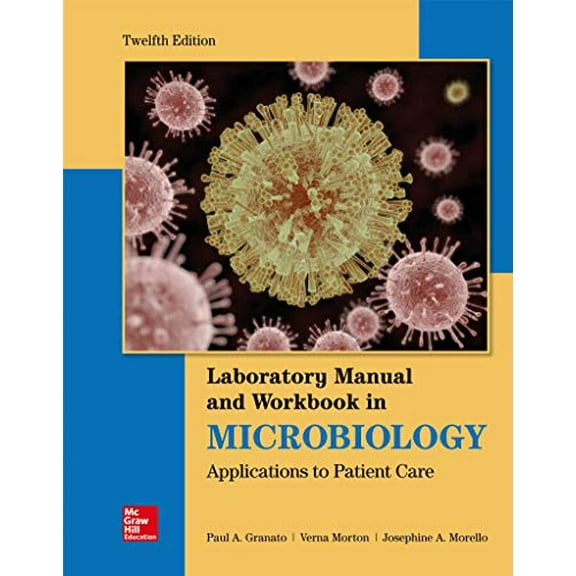 Pre-Owned Lab Manual and Workbook in Microbiology: Applications to Patient Care, 9781260002188, 1260002187, Paperback, 12 edition
