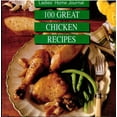 thumbnail image 1 of Pre-Owned 100 Great Chicken Recipes (Hardcover) 0696046555 9780696046551, 1 of 1