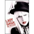 thumbnail image 1 of Pre-Owned Lady Gaga: On the Edge (DVD 0873820002604), 1 of 1