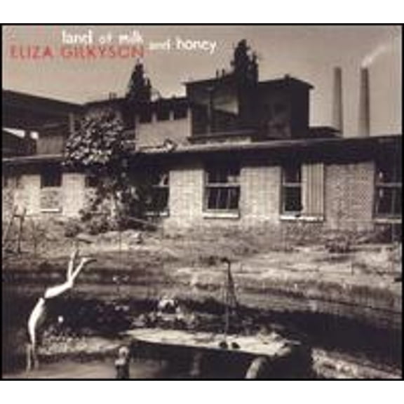 Pre-Owned Land of Milk and Honey (CD 0033651017424) by Eliza Gilkyson