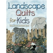 Pre-Owned Landscape Quilts for Kids Paperback
