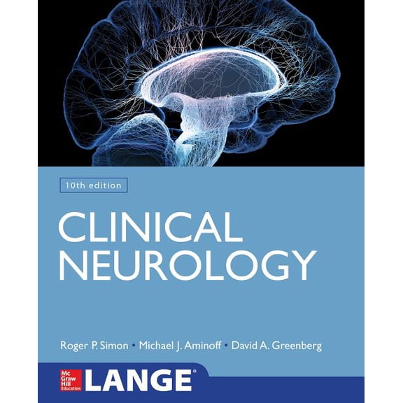 Lange Clinical Neurology, 10th Edition (Paperback) by Roger P Simon, Dr. David Greenberg, Prof. Michael J Aminoff
