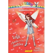 Pre-Owned Las Hadas de la Moda #7: Lola, El Hada de Los Desfiles (Lola the Fashion Show Fairy): (Paperback) by Daisy Meadows