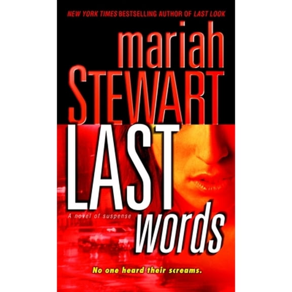 Pre-Owned Last Words: A Novel of Suspense (Paperback 9780345492234) by Mariah Stewart