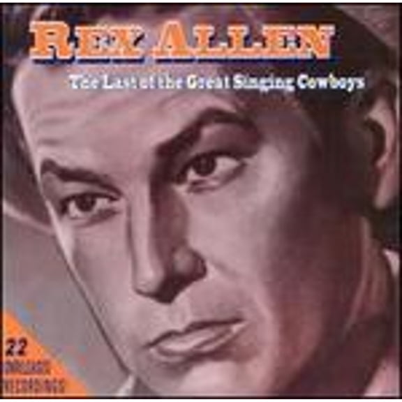 Pre-Owned Last of the Great Singing Cowboys (CD 0744302080123) by Rex Allen