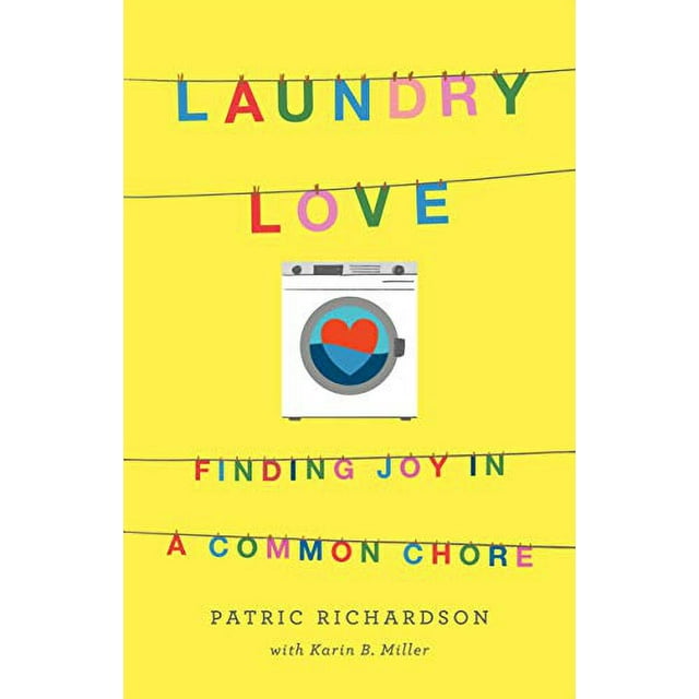 PreOwned Laundry Love Finding Joy in a Common Chore, Hardcover