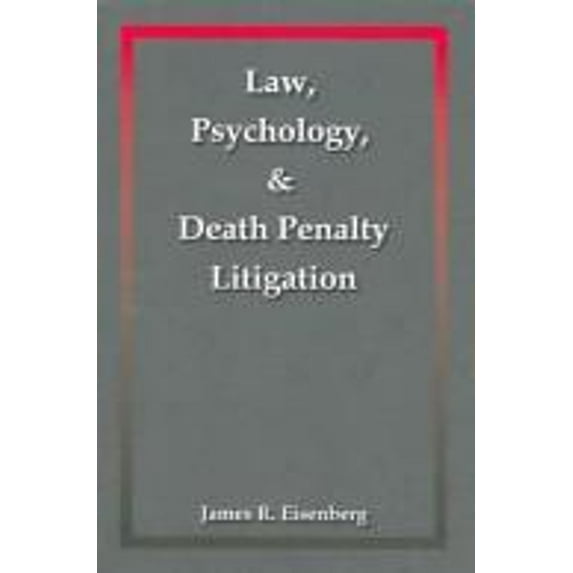 Pre-Owned Law, Psychology, and Death Penalty Litigation (Paperback) 1568870892 9781568870892