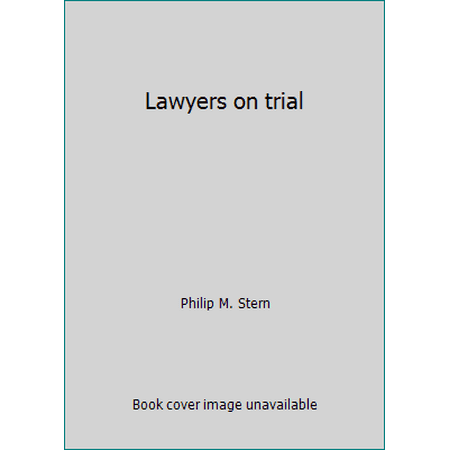Lawyers on trial, Used [Hardcover]