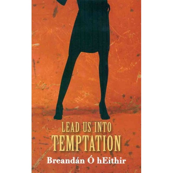 Lead Us into Temptation (Paperback) 9781905560523