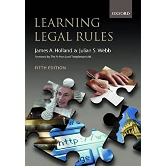 Pre-Owned Learning Legal Rules: A Student's Guide to Legal Method and Reasoning (Paperback) 0199254826 9780199254828