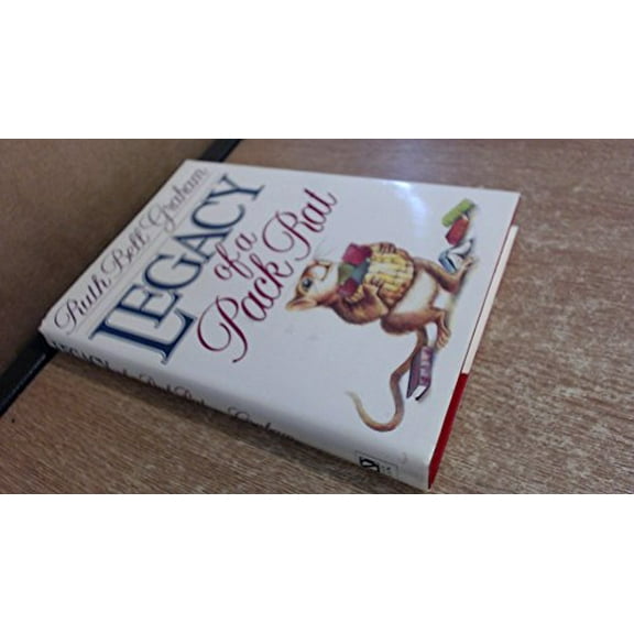 Pre-Owned Legacy of a Pack Rat (Paperback) 0840790856 9780840790859