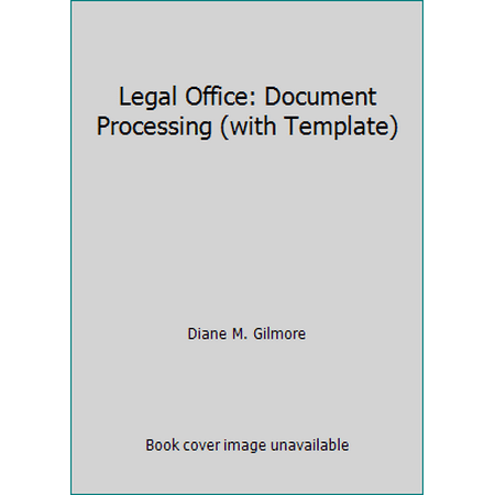 Pre-Owned Legal Office: Document Processing (Paperback) 0538719184 9780538719186