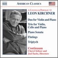 thumbnail image 1 of Pre-Owned Leon Kirchner: Duo for Violin and Piano; Trio for Violin, Cello and Piano; etc. (CD 0636943919521) by Beverly Lauridsen (cello), Cheryl Seltzer (piano), Continuum, Elisabeth Perry (violin),, 1 of 1