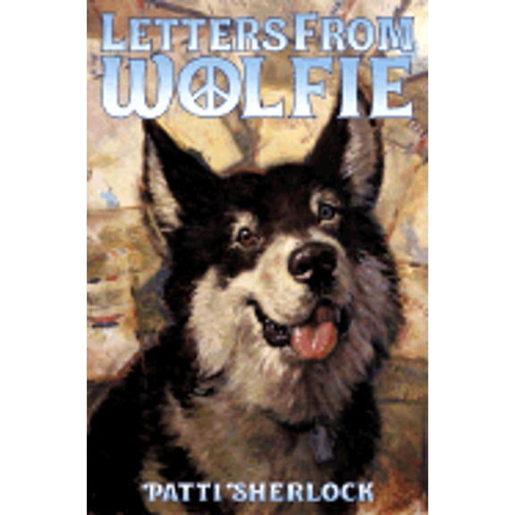 Pre-Owned Letters from Wolfie (Hardcover) by Patti Sherlock