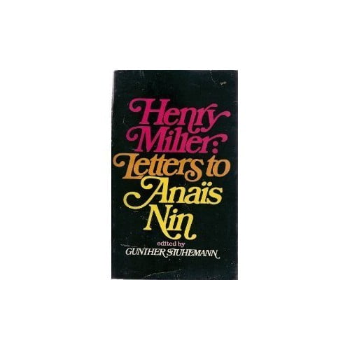 Pre-Owned Letters to Anais Nin (Paperback) 155778146X 9781557781468